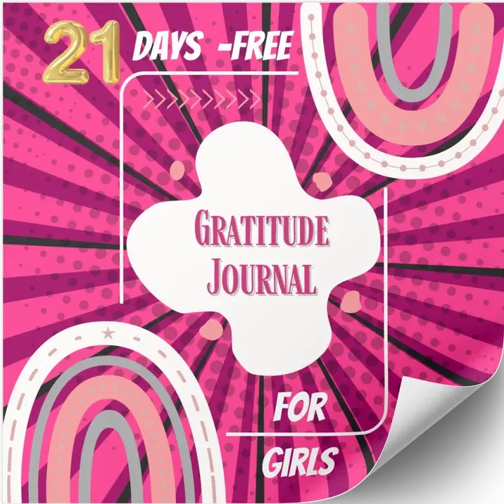 21 Day Habit Forming Gratitude Journal for Girls